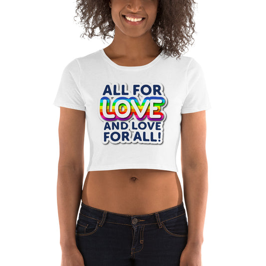 All For Love Womenβs Crop Tee