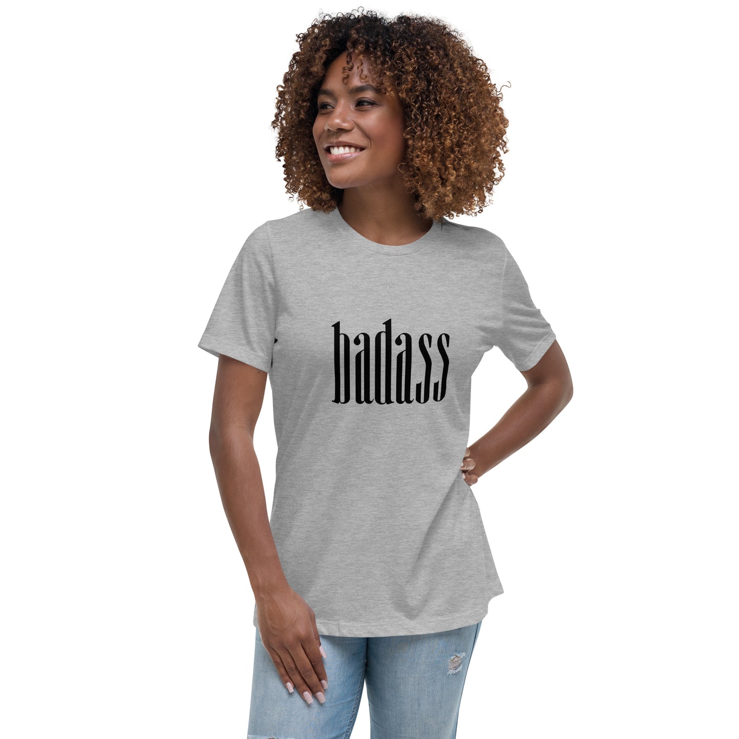 BadA$$ Women's Relaxed T-Shirt