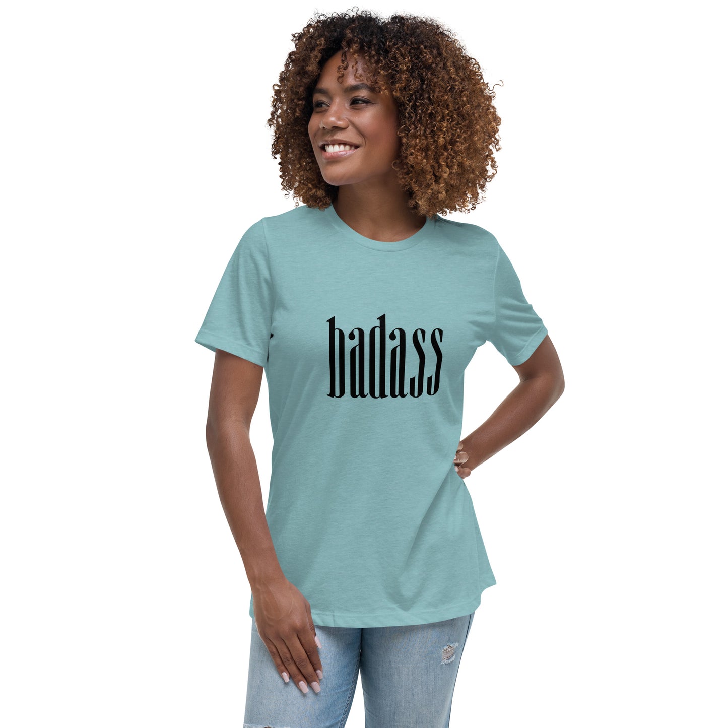 BadA$$ Women's Relaxed T-Shirt