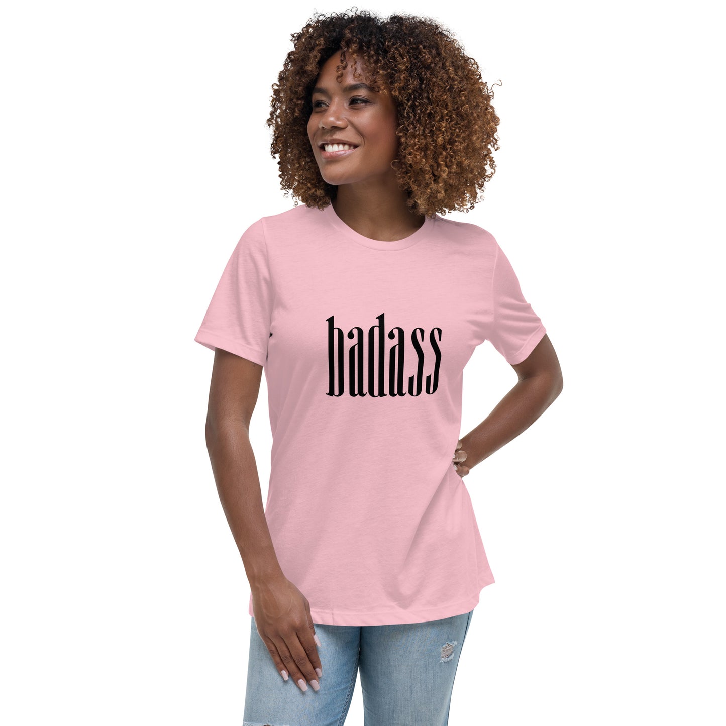 BadA$$ Women's Relaxed T-Shirt