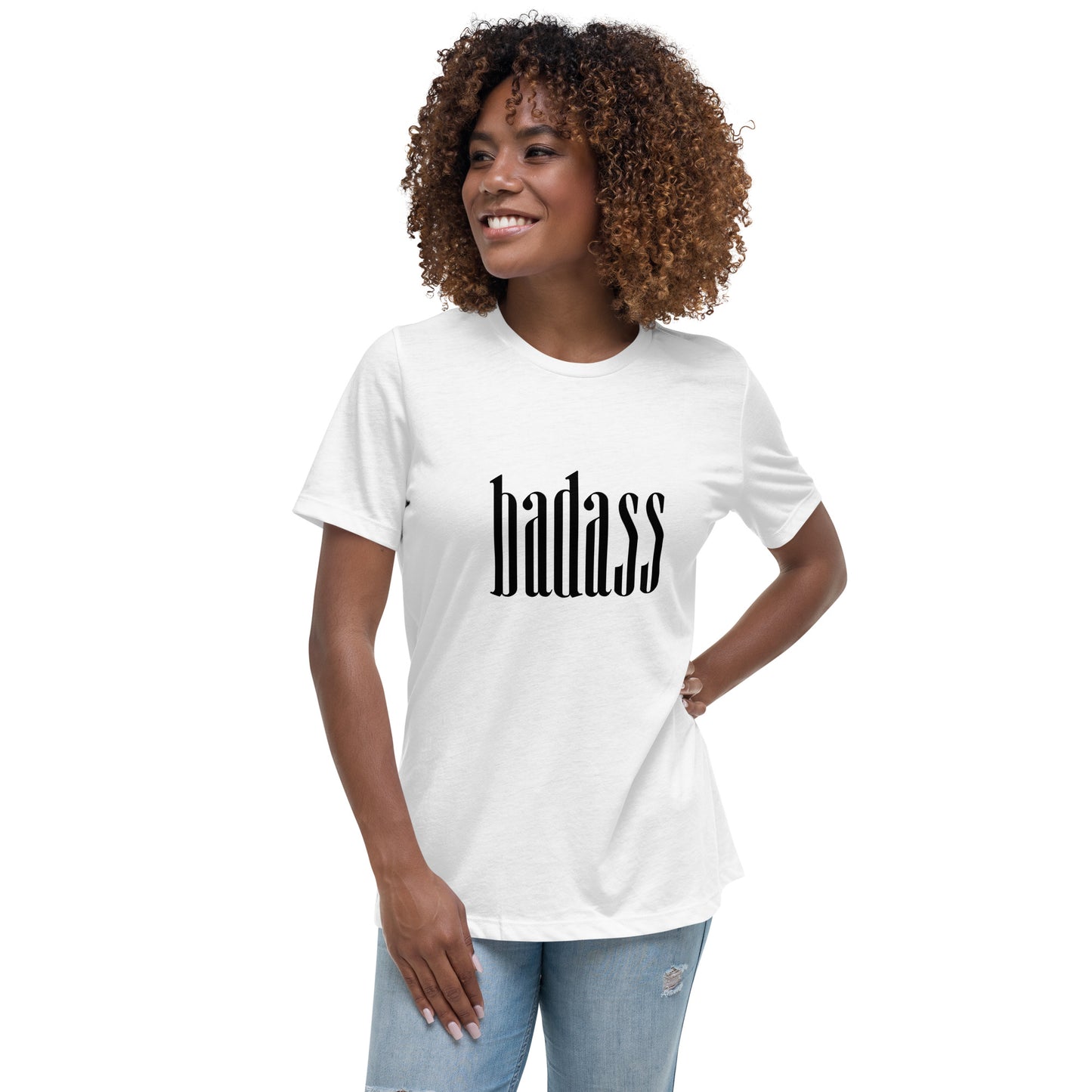 BadA$$ Women's Relaxed T-Shirt