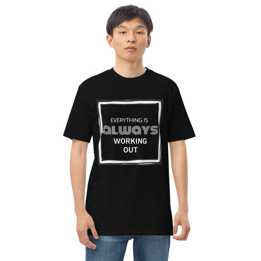 Everything is Always... Premium Heavyweight Tee