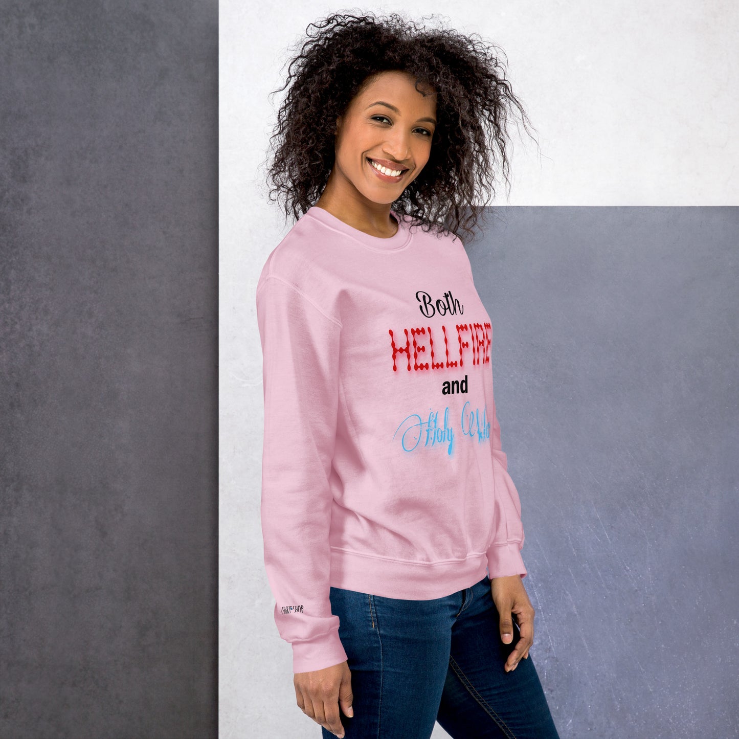 Both Hellfire & Holy Water Unisex Sweatshirt