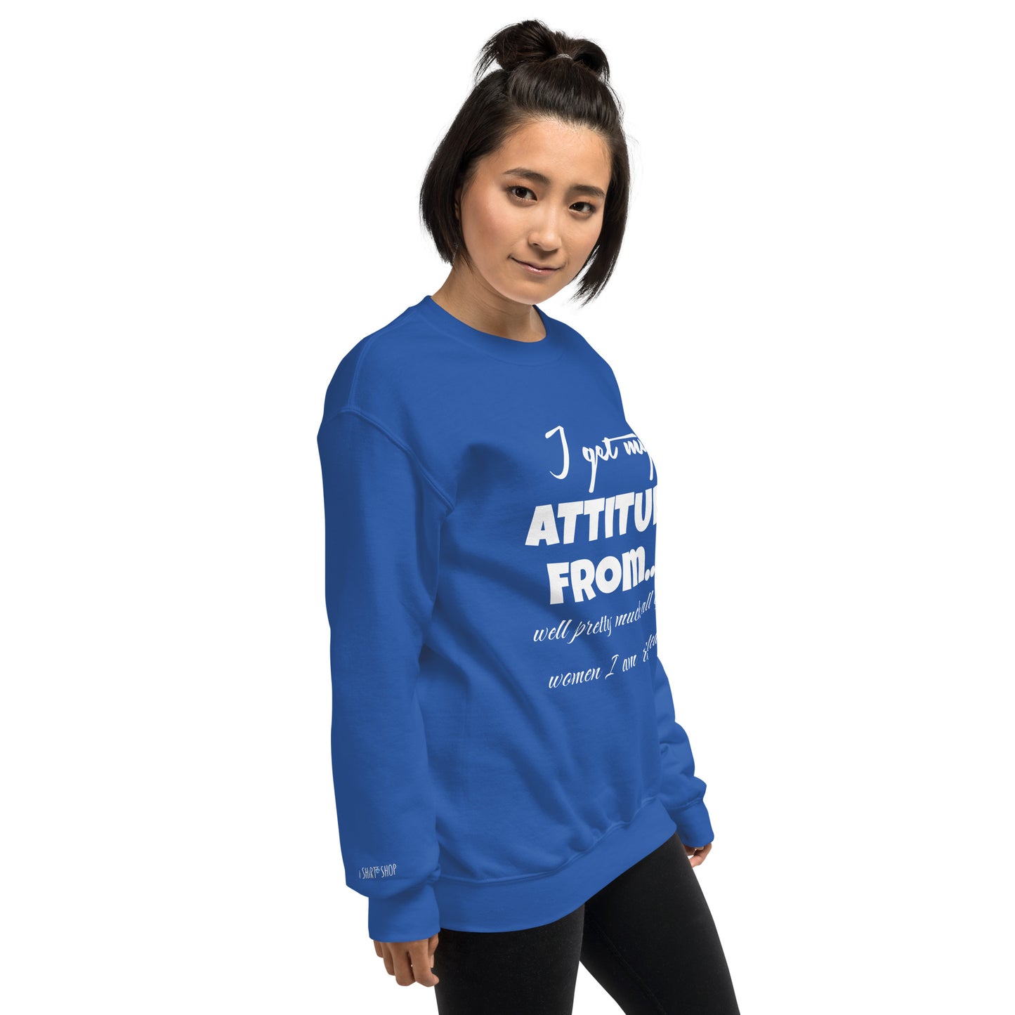 Attitude... Unisex Sweatshirt