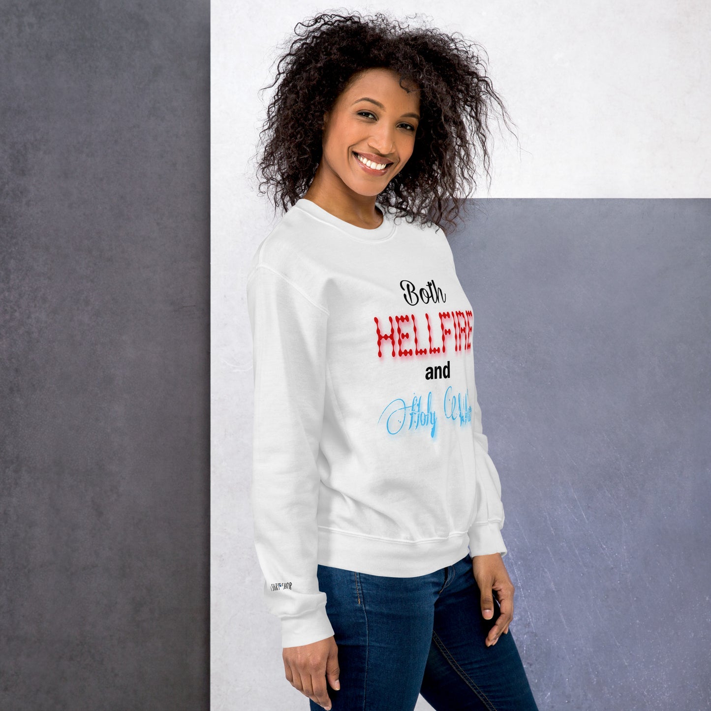 Both Hellfire & Holy Water Unisex Sweatshirt