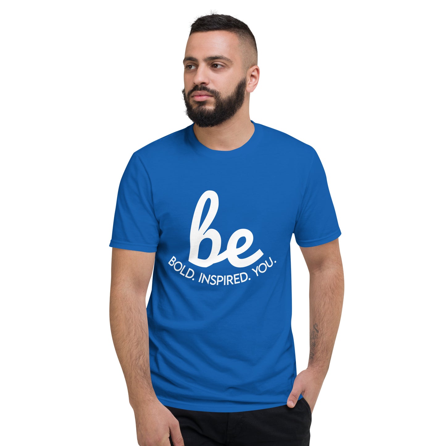 Be... Short-Sleeve T-Shirt