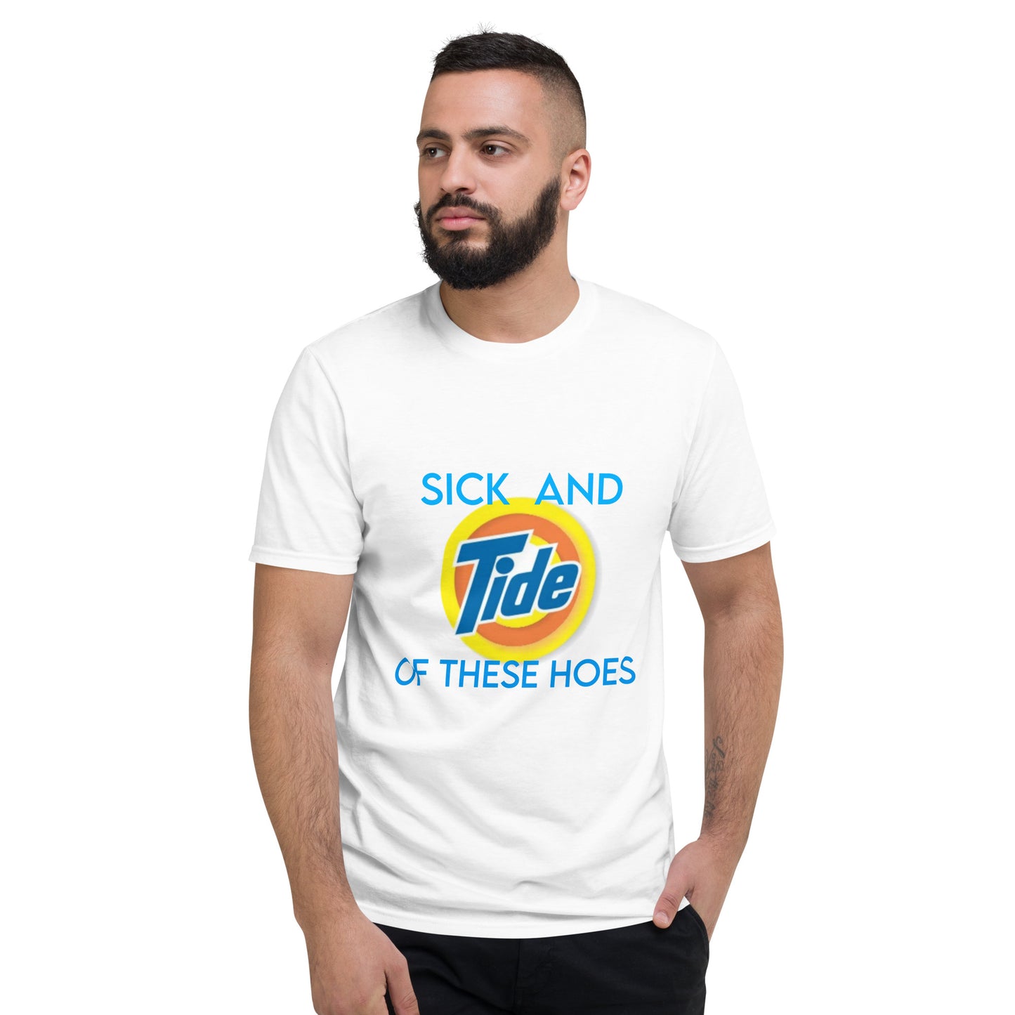 Sick and.... Short-Sleeve T-Shirt