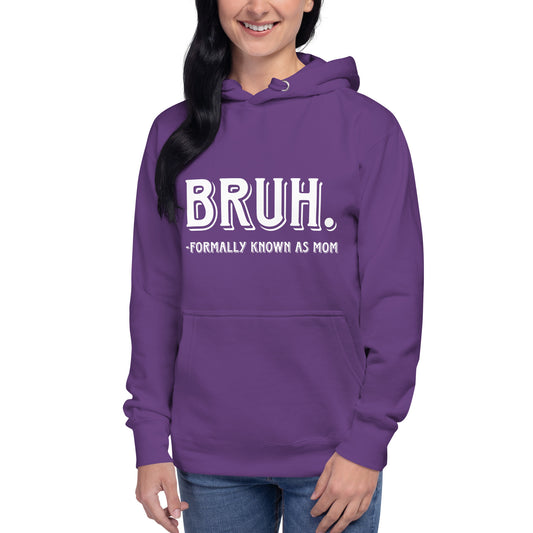 BRUH... Unisex Hoodie