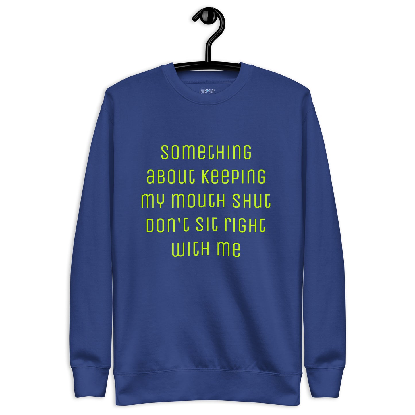 Something about... Unisex Premium Sweatshirt