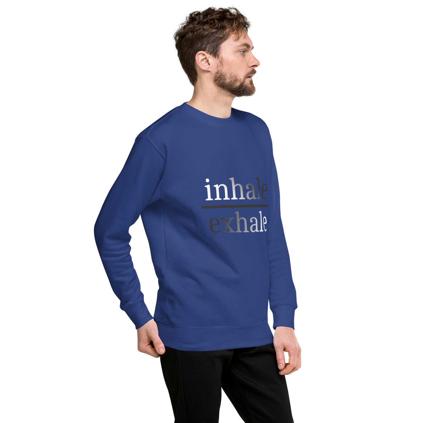 Inhale.... Unisex Premium Sweatshirt
