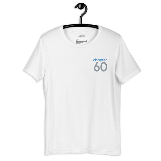 Chapter 60 Unisex t-shirt