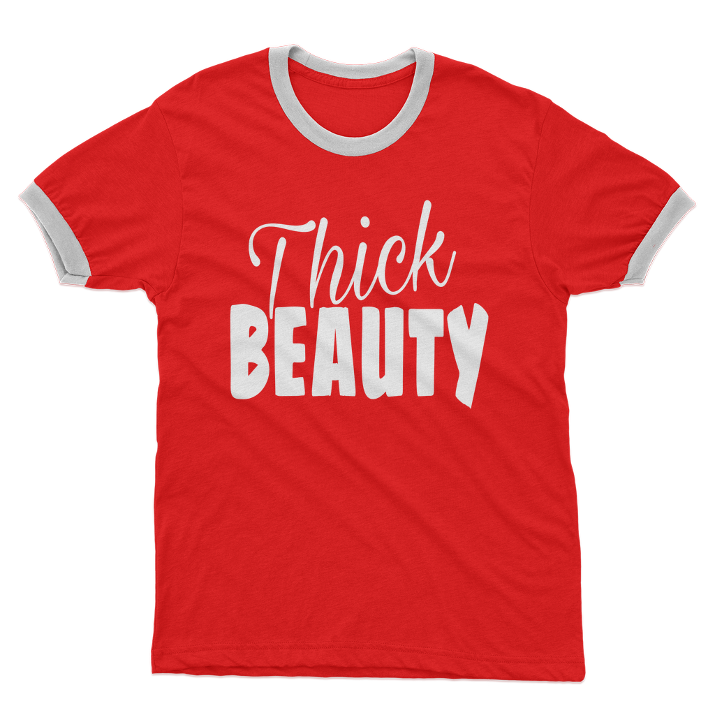 Thick Beauty Adult Ringer T-Shirt