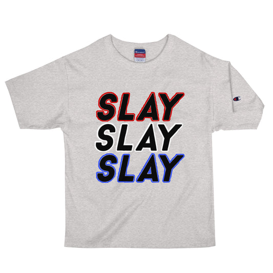 Slay Slay Slay Champion T-Shirt