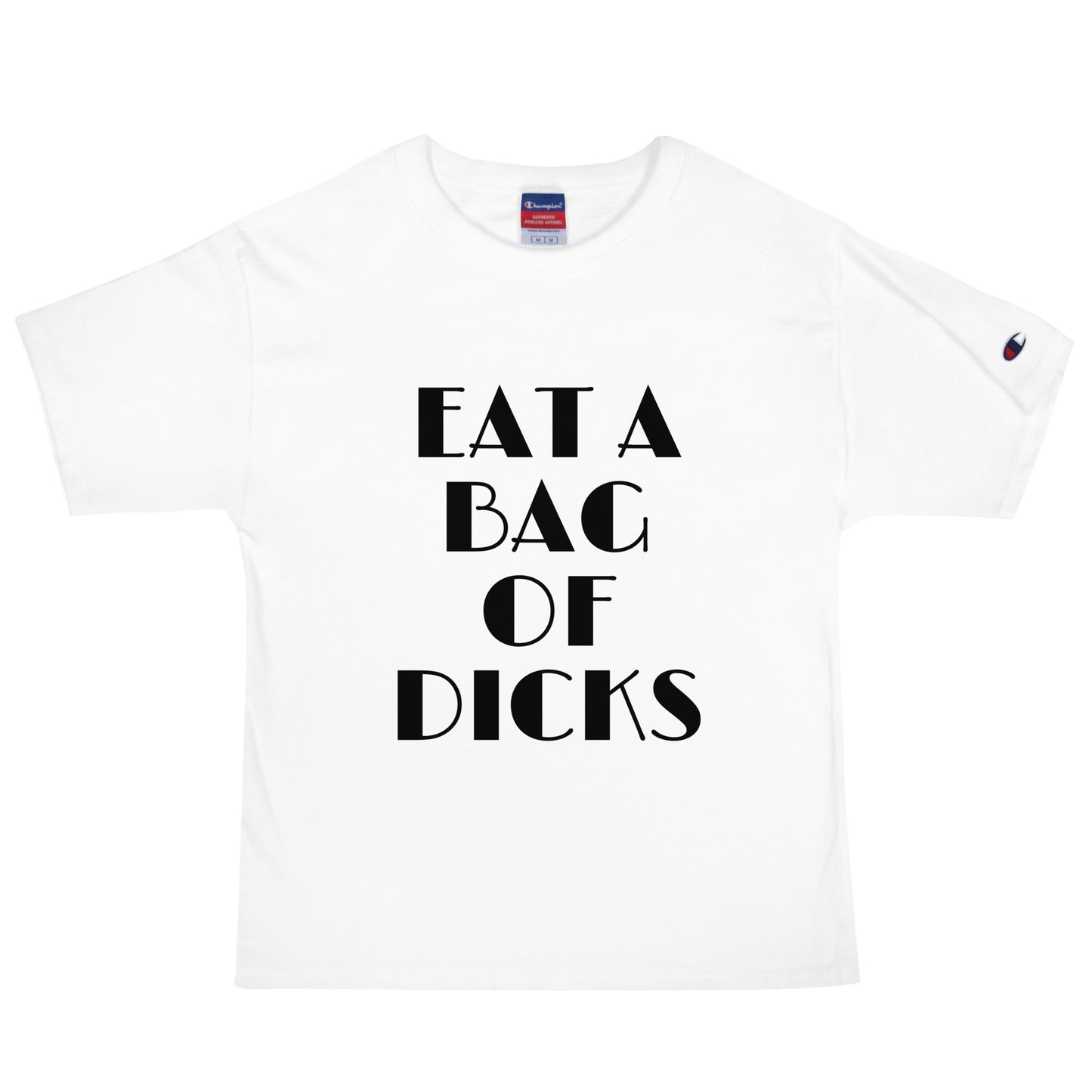 Eat a Bag of Champion T-Shirt
