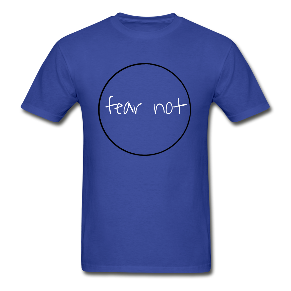 Fear Not Hanes Adult Tagless T-Shirt - royal blue