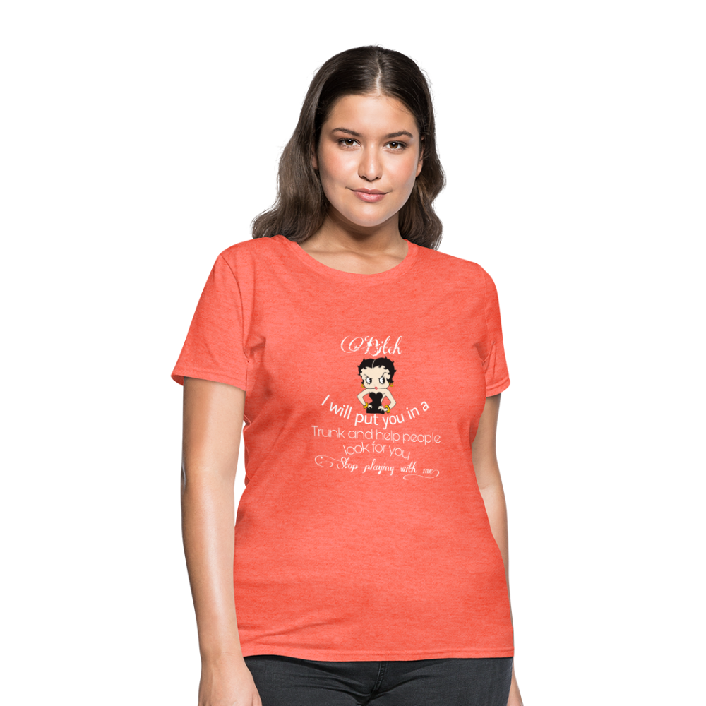 Stop Playing Women's T-Shirt - heather coral