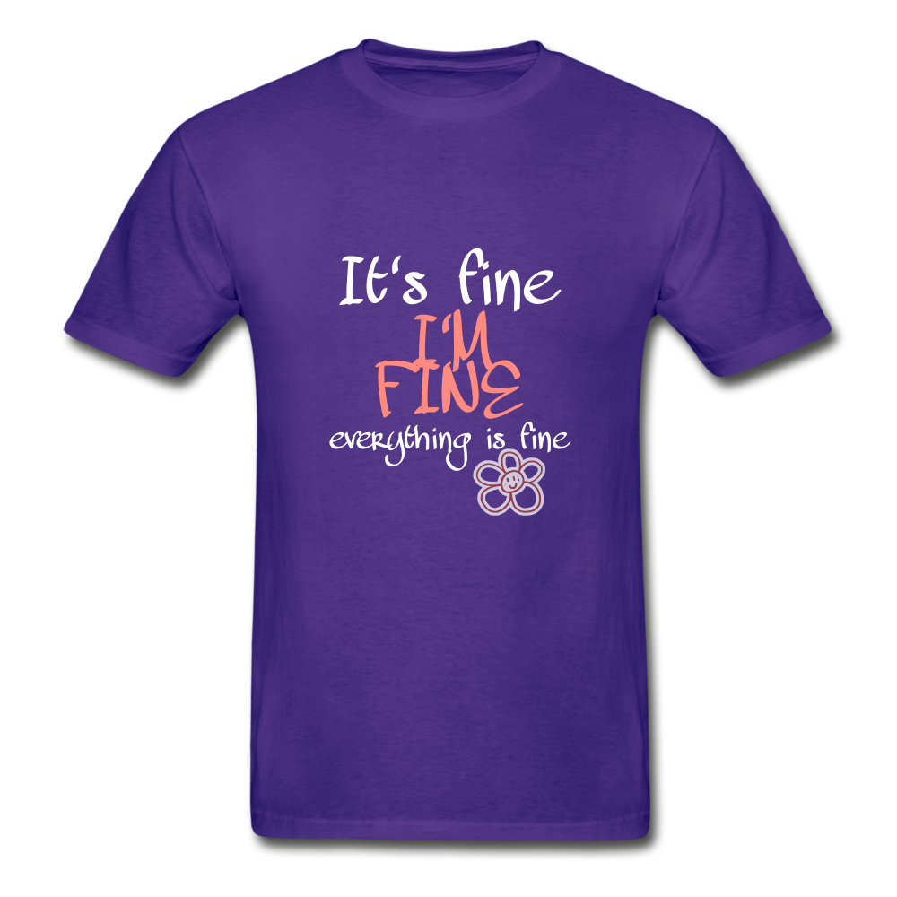 it's Fine I'm Fine Hanes Adult Tagless T-Shirt - purple