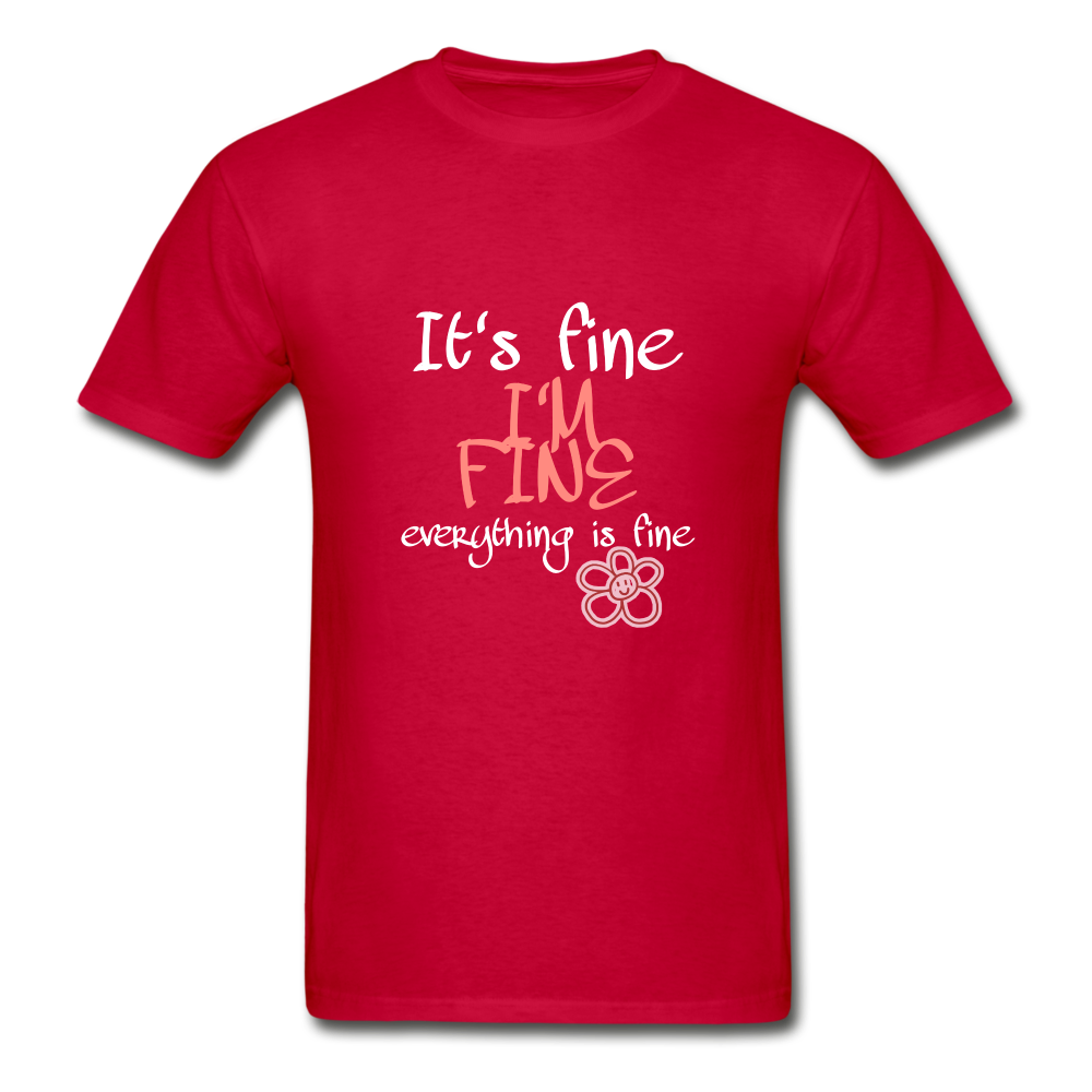 it's Fine I'm Fine Hanes Adult Tagless T-Shirt - red