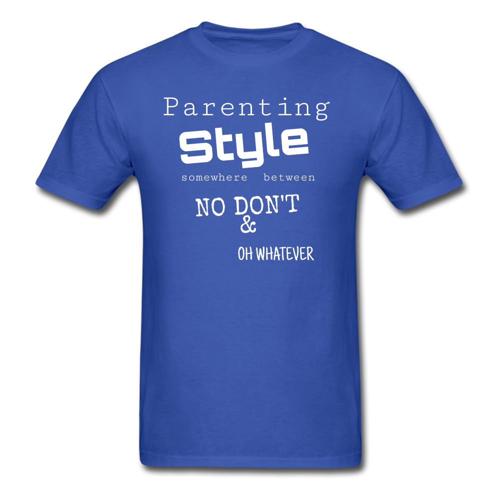 Parenting Style Unisex Classic T-Shirt - royal blue