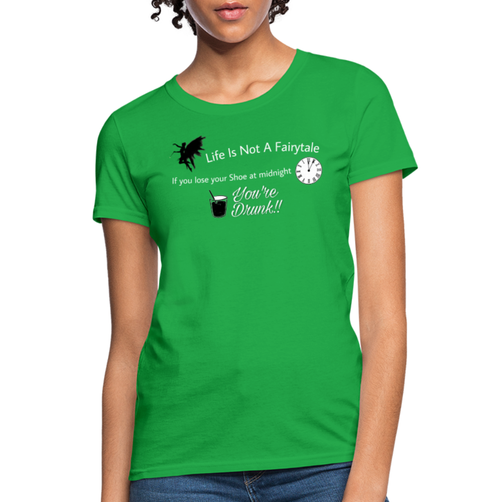 Life is Not a Women's T-Shirt - bright green