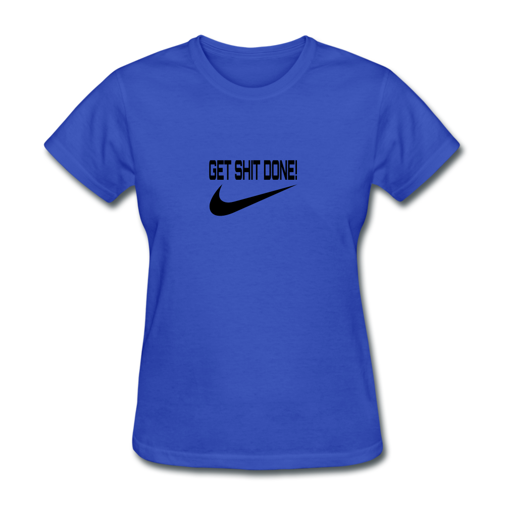 Get It Done Women's T-Shirt - royal blue