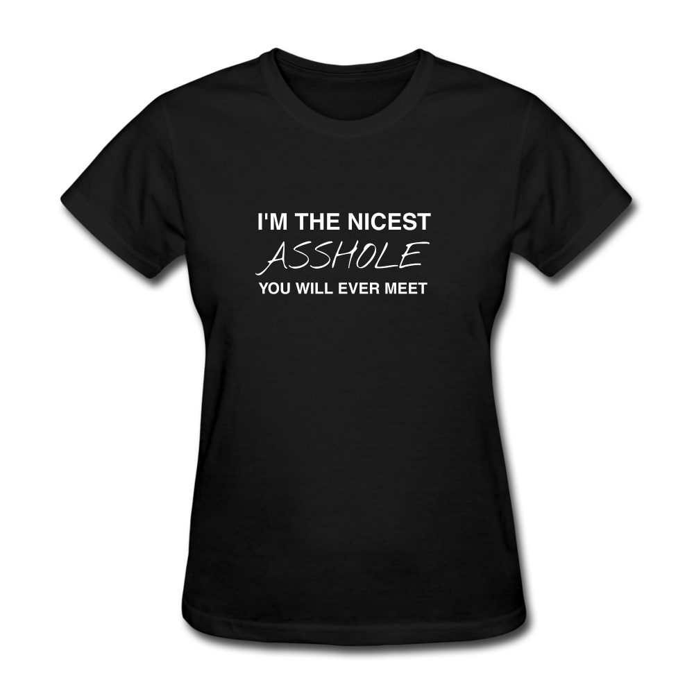 I'm The Nicest Women's T-Shirt - black