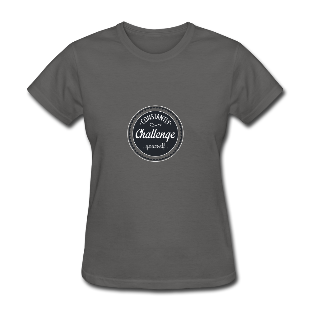 Constantly Challenge Women's T-Shirt - charcoal