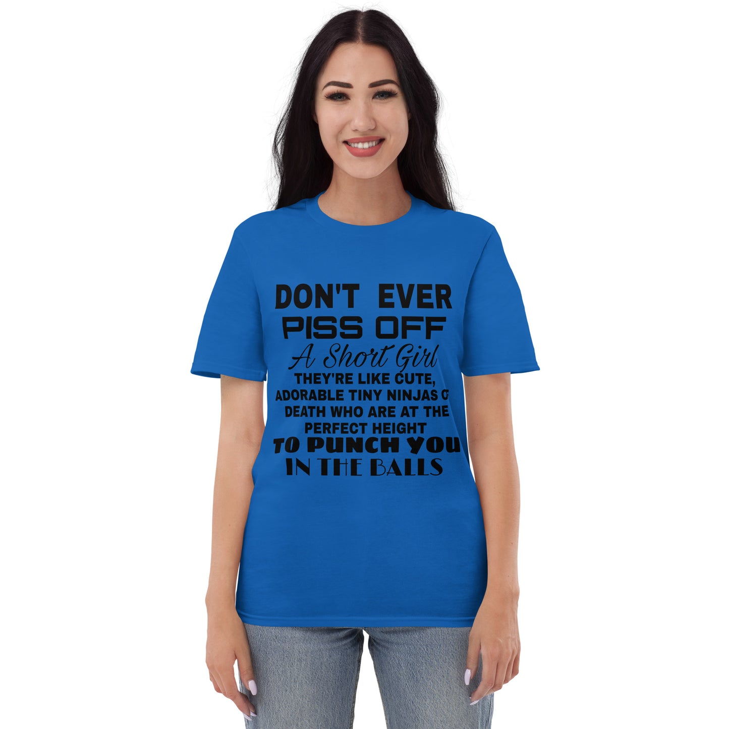 Don't Ever Piss Off Short-Sleeve T-Shirt