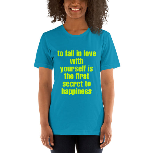 To Fall In Love With Yourself Unisex T-Shirt