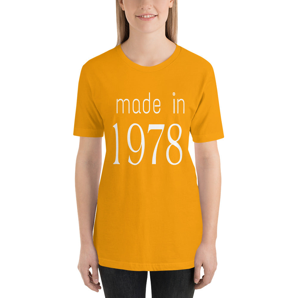 Made in 1978 Unisex T-Shirt