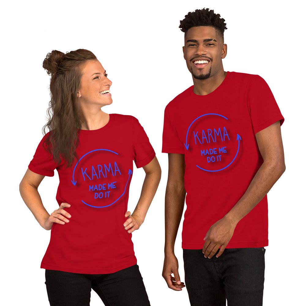 Karma Unisex T-Shirt