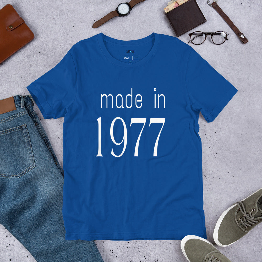 Made in 1977 Unisex T-Shirt