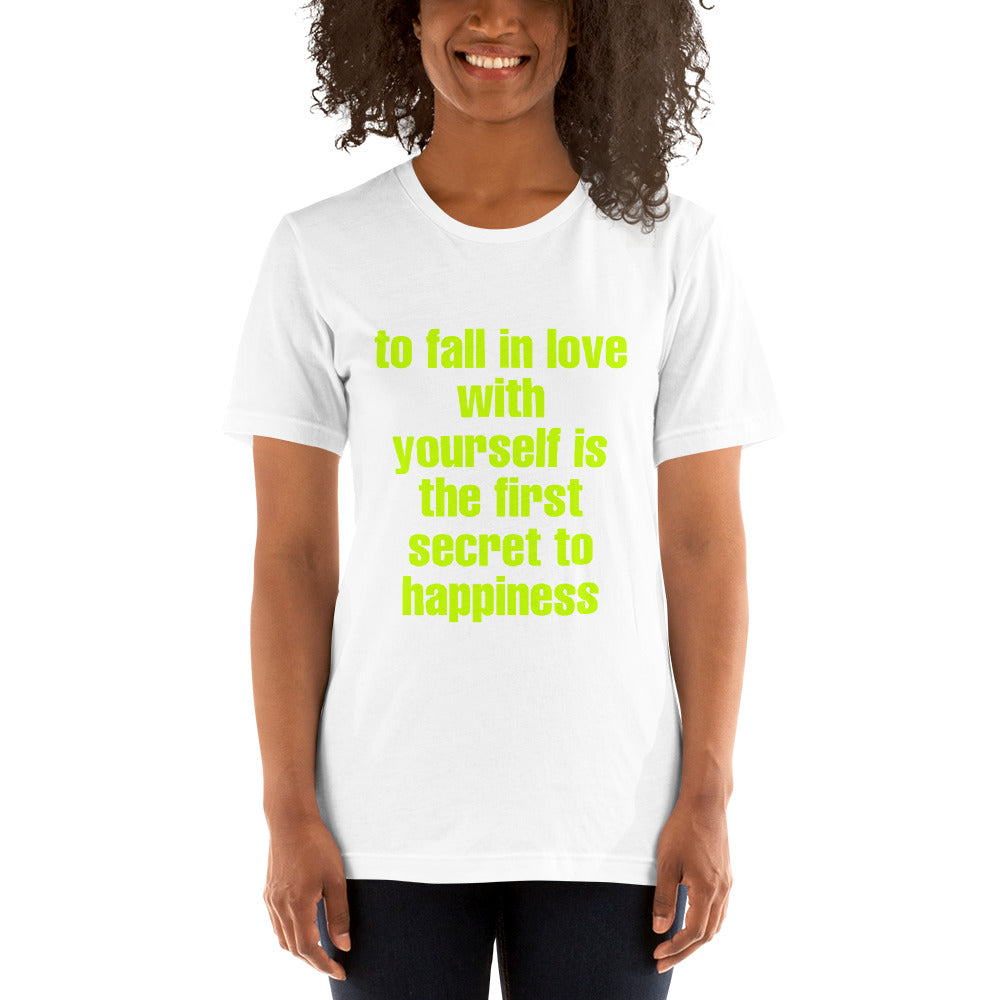 To Fall In Love With Yourself Unisex T-Shirt
