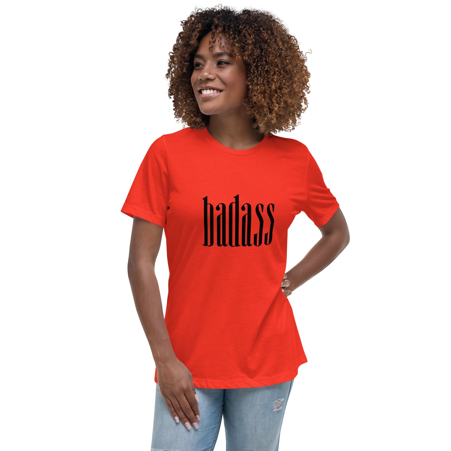 BadA$$ Women's Relaxed T-Shirt